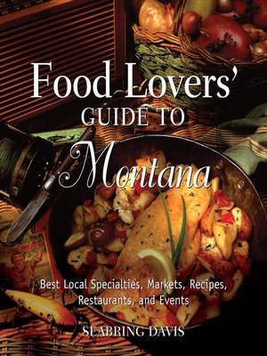 cover image of Food Lovers' Guide to&#174; Montana